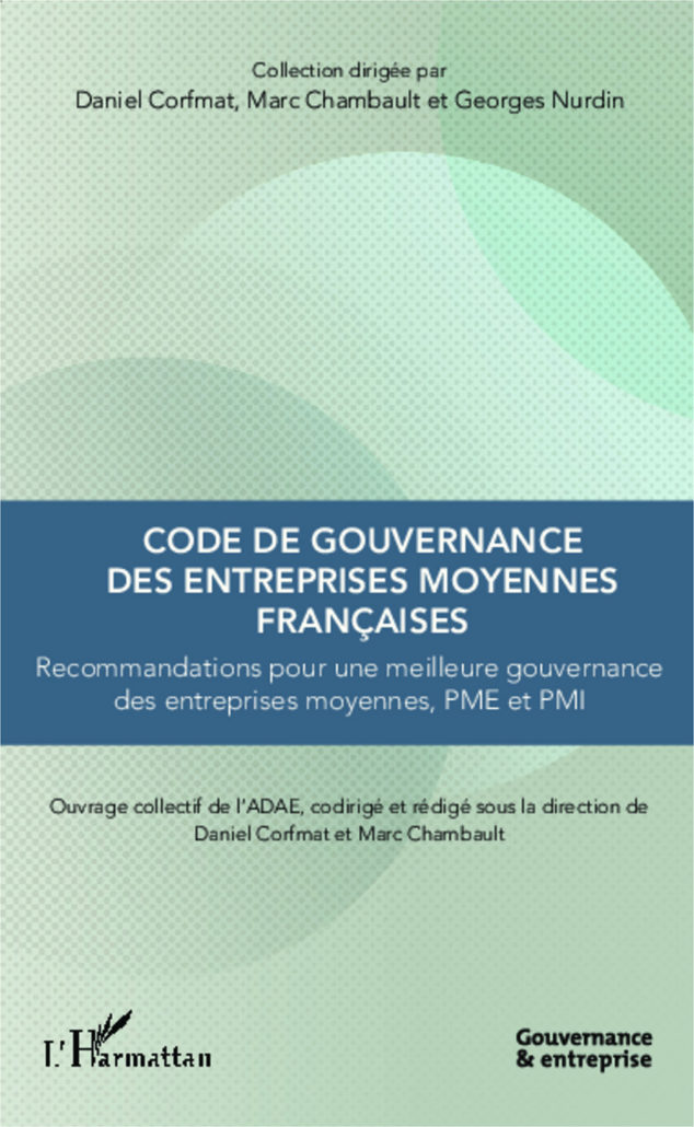 Le Code de Gouvernance des Moyennes Entreprises françaises